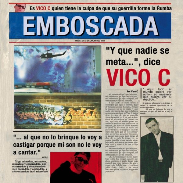 Vico C Emboscada, 2002