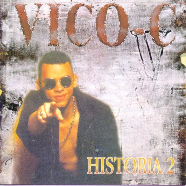 Album Vico C - Historia 2