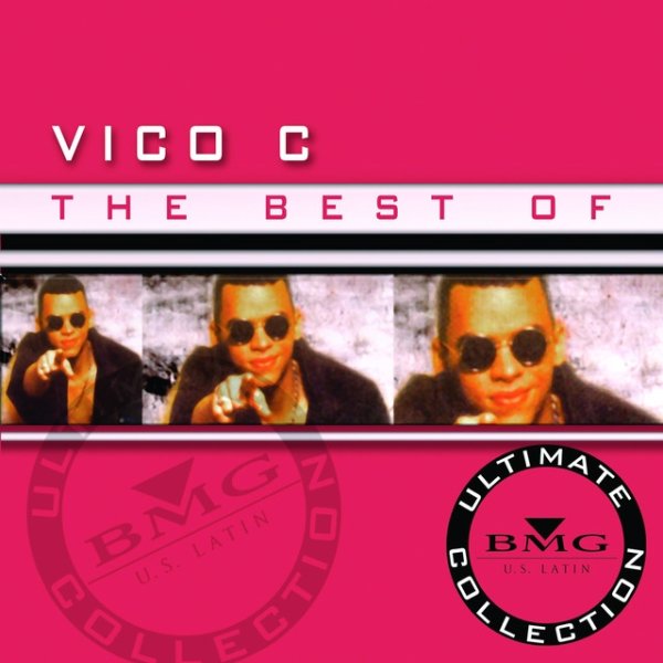 Vico C The Best Of - Ultimate Collection, 2004