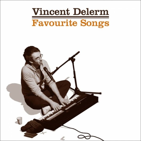 Vincent Delerm Favourite songs, 2007