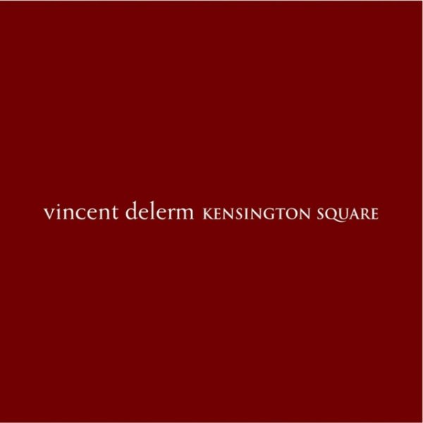 Vincent Delerm Kensington square, 2004