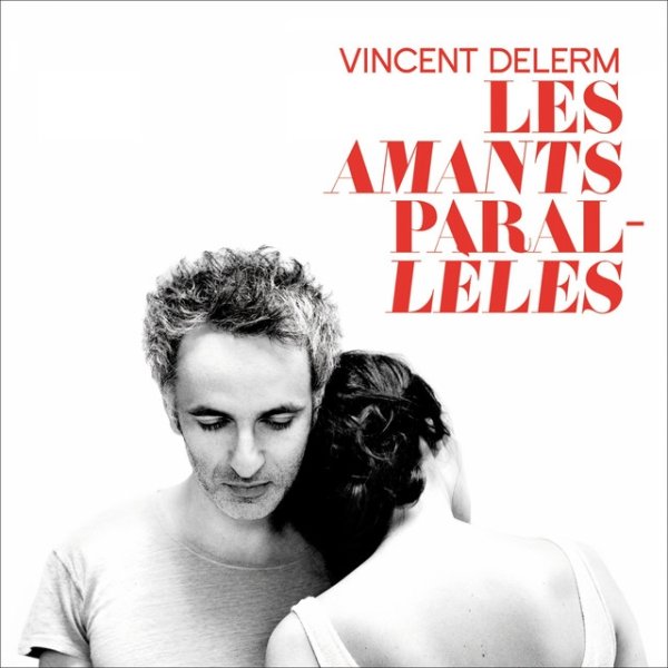 Les amants parallèles Album 