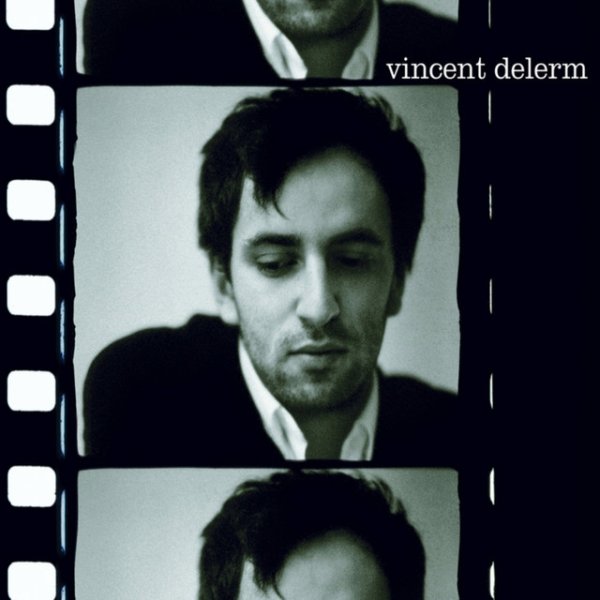 Vincent Delerm Vincent delerm, 2002