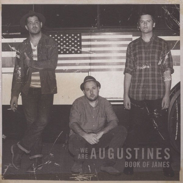 We Are Augustines Book Of James, 2011