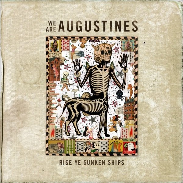 We Are Augustines Rise Ye Sunken Ships, 2011