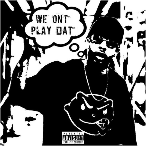 Young Bleed We On't Play Dat', 2018