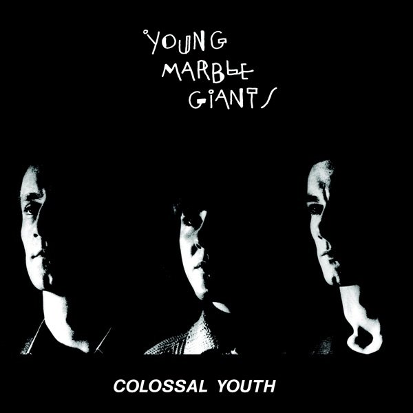 Young Marble Giants Colossal Youth, 1980