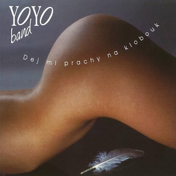 Yoyo Band Dej mi prachy na klobouk, 1994