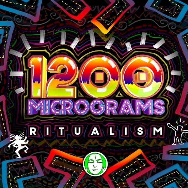 1200 Micrograms Ritualism, 2016