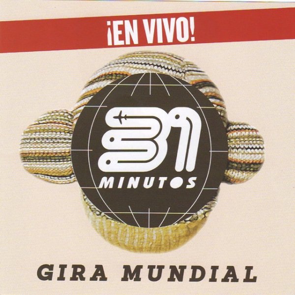 31 Minutos 31 Minutos Gira Mundial, 2015