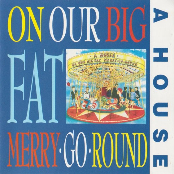 On Our Big Fat Merry Go Round - album