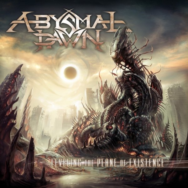 Abysmal Dawn Leveling the Plane of Existence, 2011