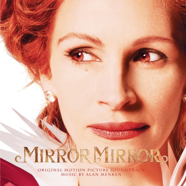 Alan Menken Mirror Mirror, 2012