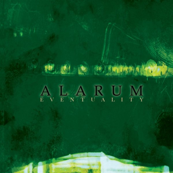 Alarum Eventuality, 2004