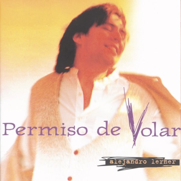 Alejandro Lerner Permiso De Volar, 1994