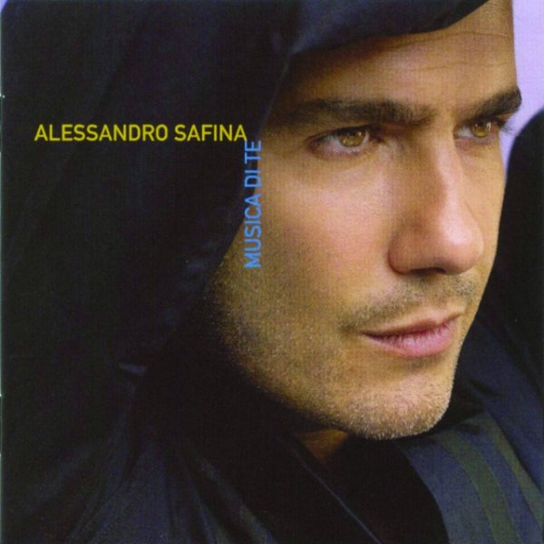 Alessandro Safina Musica Di Te, 2003