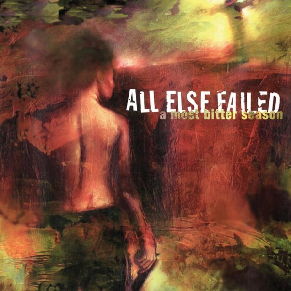 All Else Failed A Most Bitter Season, 1997