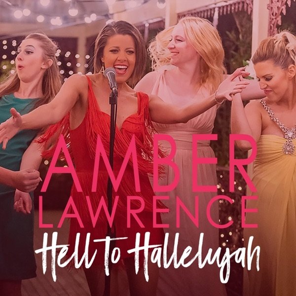 Album Amber Lawrence - Hell to Hallelujah