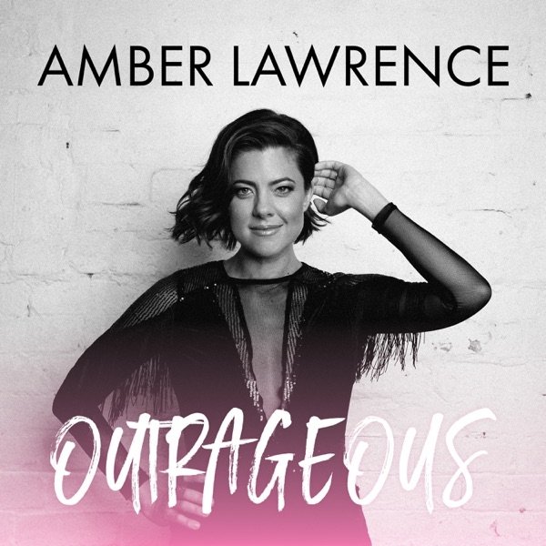 Album Amber Lawrence - Outrageous