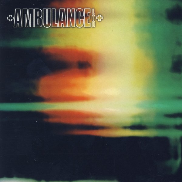 Album Ambulance Ltd - Ambulance LTD