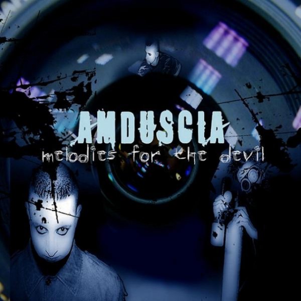 Amduscia Melodies for the Devil, 2003