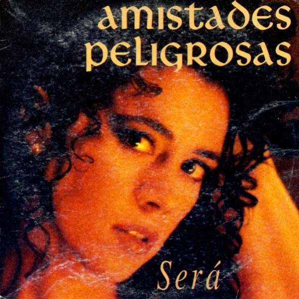 Amistades Peligrosas Será, 1996