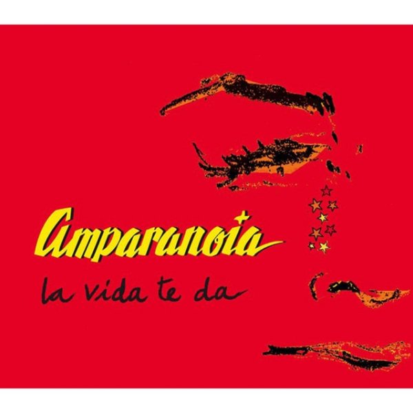 Amparanoia La Vida Te Da, 2006