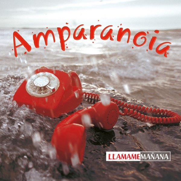 Amparanoia Llamame Mañana, 2000