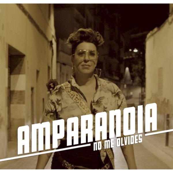 Album Amparanoia - No Me Olvides