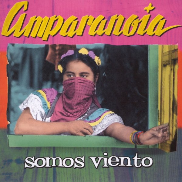 Amparanoia Somos Viento, 2002