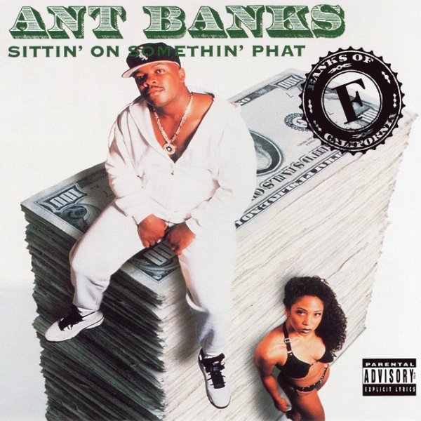 Ant Banks Sittin' On Somethin' Phat, 1993