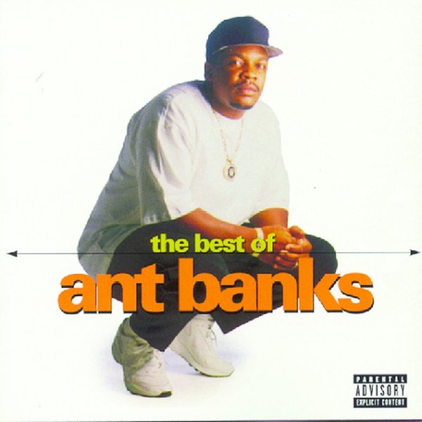 Album Ant Banks - The Best Of Ant Banks