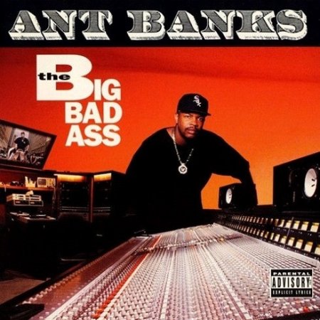 Album Ant Banks - The Big Badass