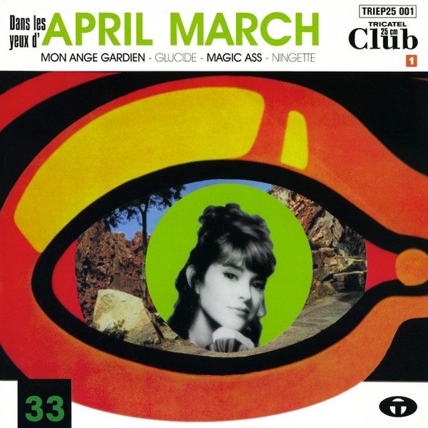 April March Dans Les Yeux D'April March, 1999