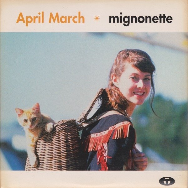 April March Mignonette, 1999