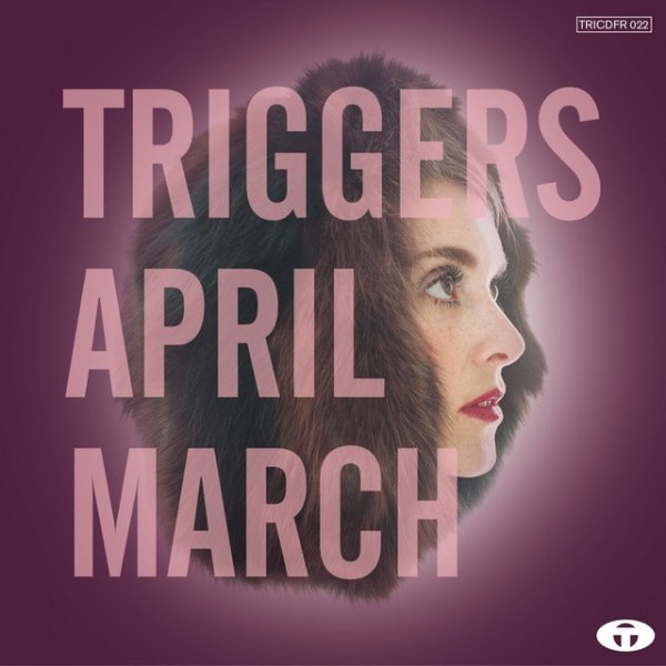 April March Triggers, 2003