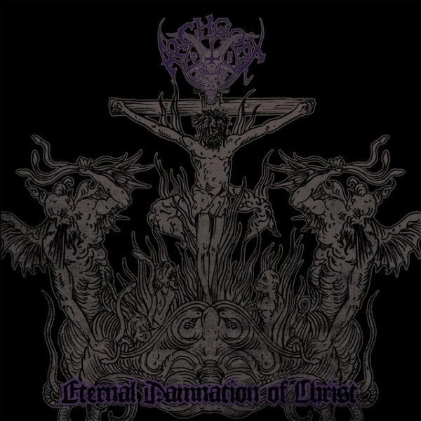 Eternal Damnation of Christ - album