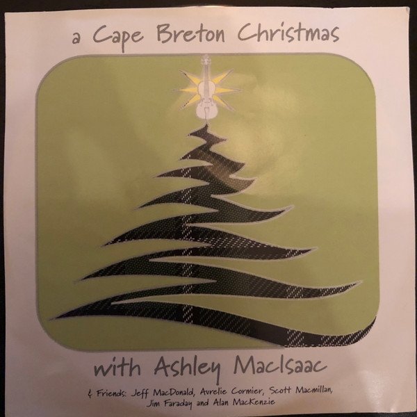 A Cape Breton Christmas With Ashley MacIsaac & Friends - album