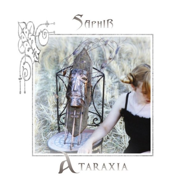 Ataraxia Saphir, 2004