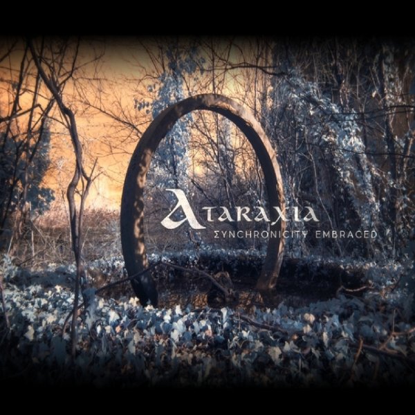 Album Ataraxia - Synchronicity Embraced