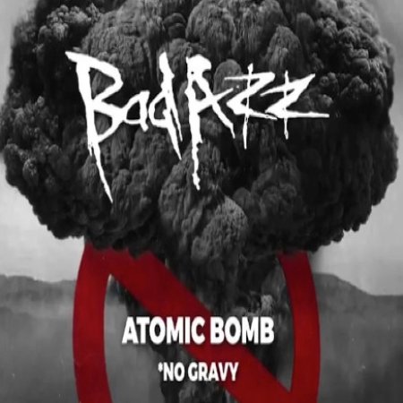 Atomic Bomb (No Gravy) - album