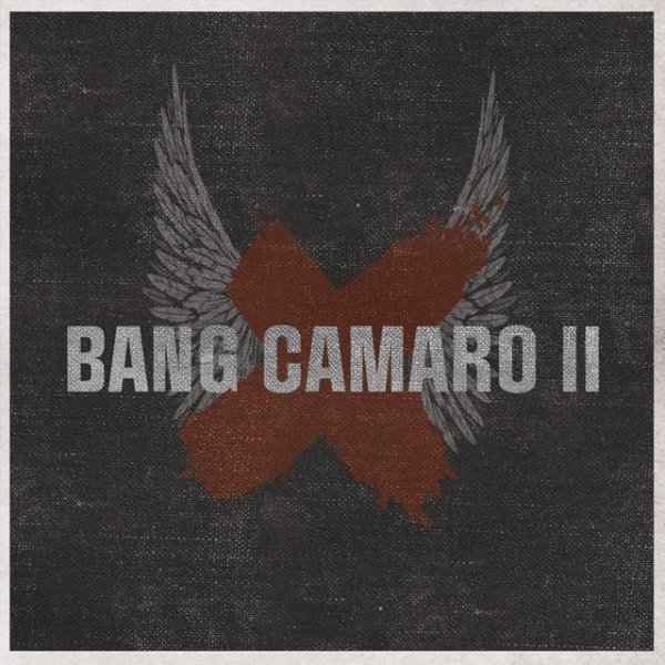 Bang Camaro Bang Camaro II, 2009