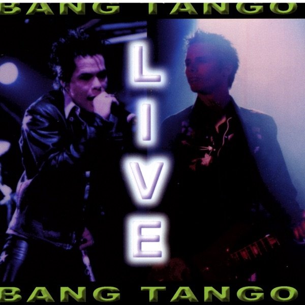 Bang Tango Live, 1998