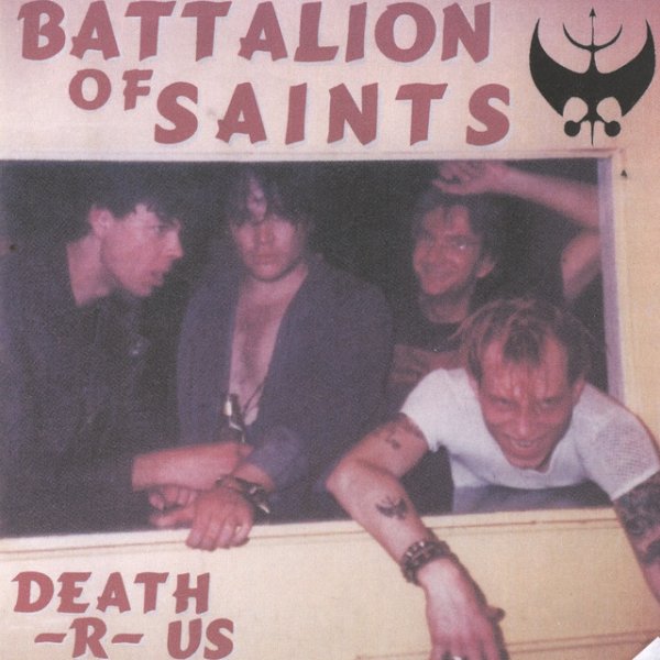 Battalion of Saints Death-R-Us, 1995