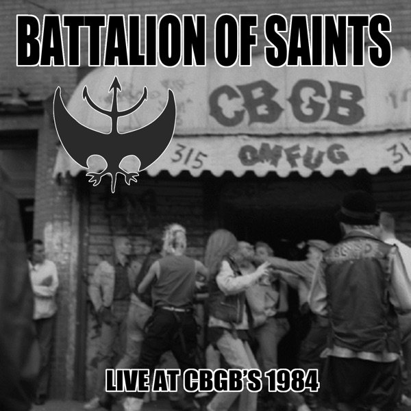 Battalion of Saints Live at CBGB's 1984, 2011