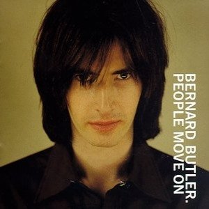 Bernard Butler People Move On, 1998