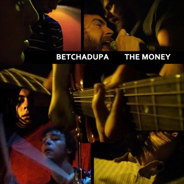 Album Betchadupa - The Money