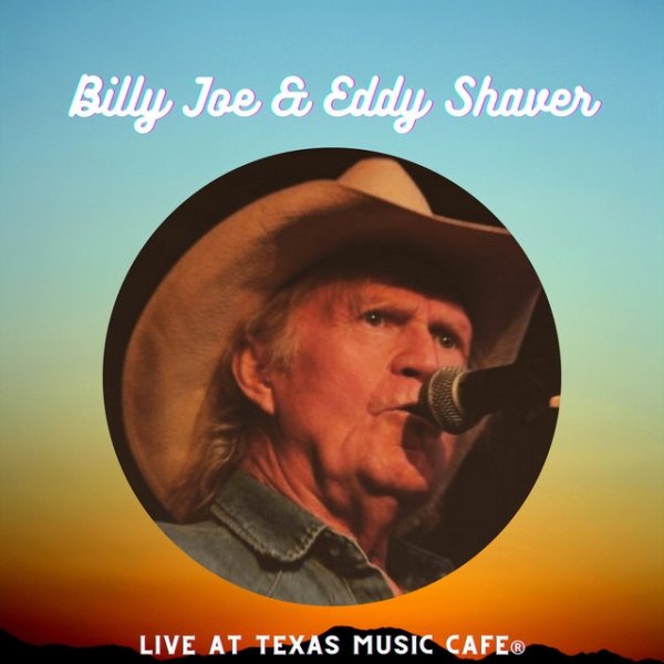 Billy Joe Shaver Billy Joe & Eddy Shaver, 2023