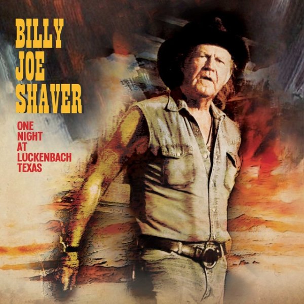 Billy Joe Shaver One Night At Luckenbach Texas, 2023