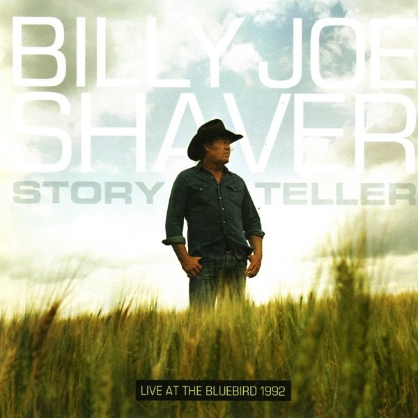 Album Billy Joe Shaver - Storyteller (Live at the Bluebird 1992)